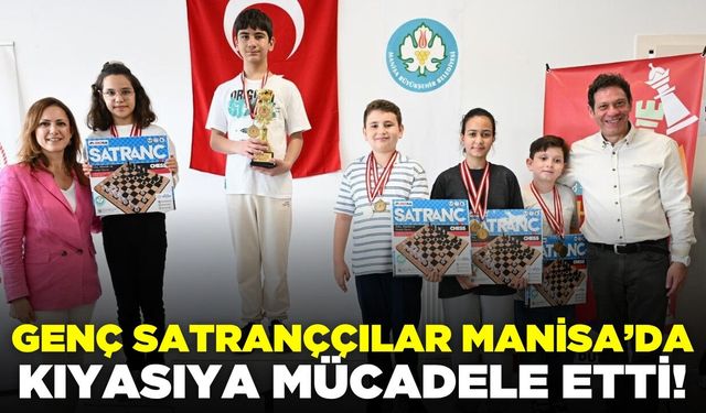 Manisa satranç turnuvasına ev sahiğliği yaptı!