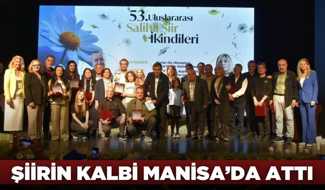 Manisa'da 53. Uluslararası Şiir İkindileri coşkusu