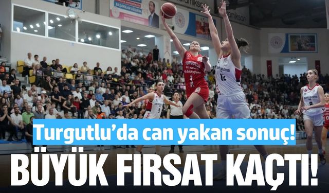 Turgutlu temsilcisi evinde kaybetti!