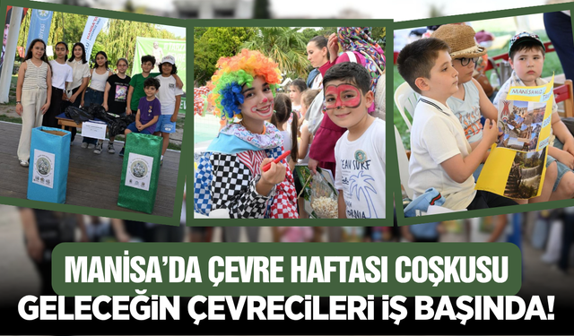 Büyükşehirden Miniklere Çevre Dersi: Manisa’da Renkli Çevre Haftası