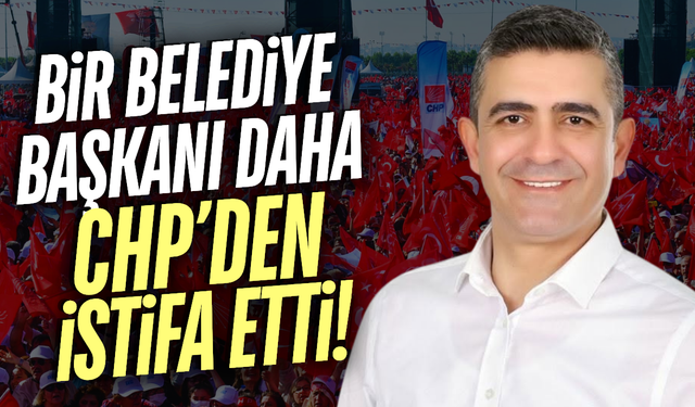 CHP'de istifa depremi sürüyor!