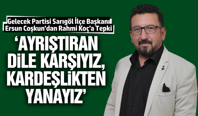 Ersun Coşkun'dan Rahmi Koç'un açıklamalarına kınama!