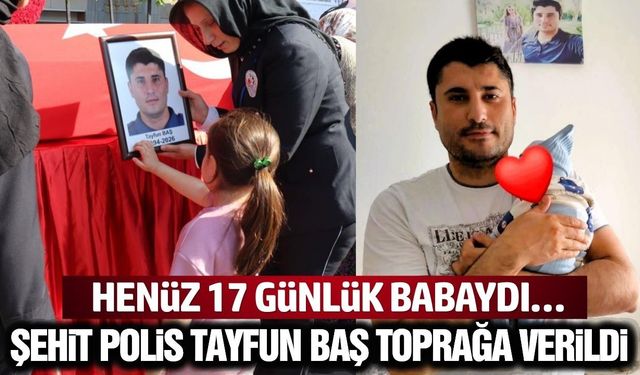 Silahlı saldırıda şehit olan polis memuru Tayfun Baş son yolculuğuna uğurlandı