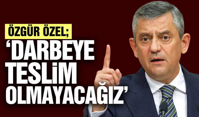 İhraç kararları sonrası Özel'den ilk açıklama!