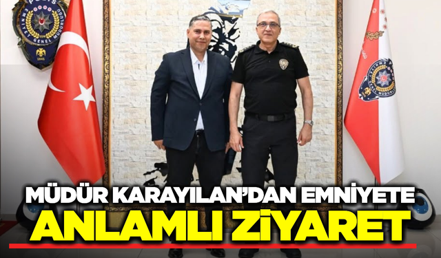 Manisa Tarım ve Orman İl Müdürü Karayılan’dan, Emniyet Müdürü Karayel’e "Hayırlı Olsun" Ziyareti