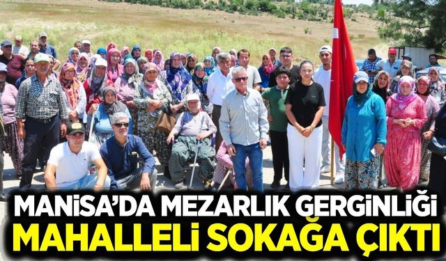 Manisa ayağa kalktı: Mezarlık projesine tepki büyüyor