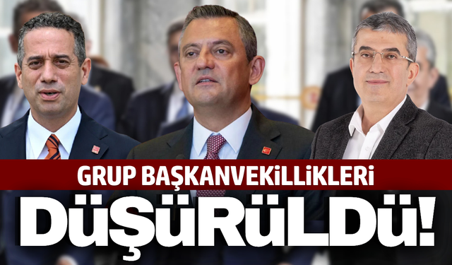 Özgür Özel ekibinin grup başkanvekillikleri düştü!