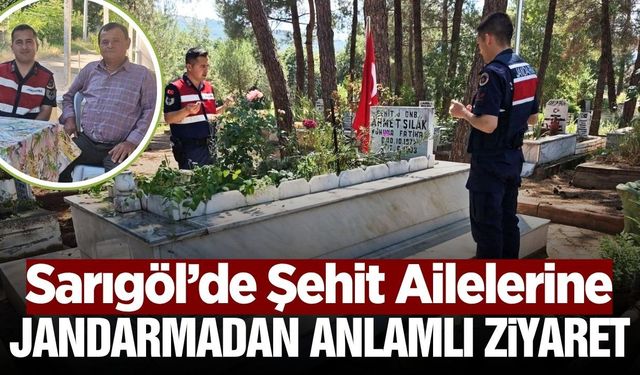Sarıgöl jandarmasından şehitlerin emanetlerine anlamlı ziyaret