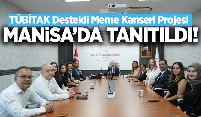 TÜBİTAK destekli kanser projesi Manisa'da tanıtıldı