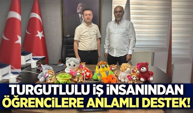 Turgutlu'da eğitime anlamlı destek!