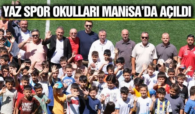 Manisa'da yaz spor okulları coşkuyla başladı