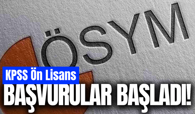 2026 KPSS Ön Lisans başvuruları başladı