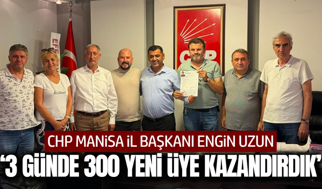 Engin Uzun; "Manisa'da umut büyüyor, dayanışma güçleniyor"