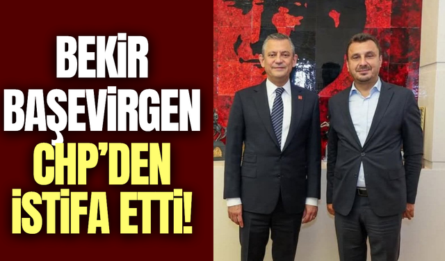 CHP Manisa Milletvekili Bekir Başevirgen partisinden istifa ettİ!