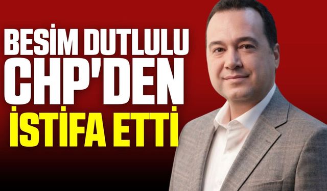 Manisa Büyükşehir Belediye Başkanı Dutlulu istifa etti