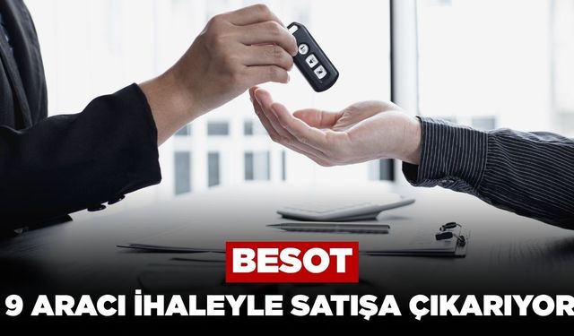 BESOT, Manisa’da 9 Aracı İhaleyle Satışa Çıkarıyor