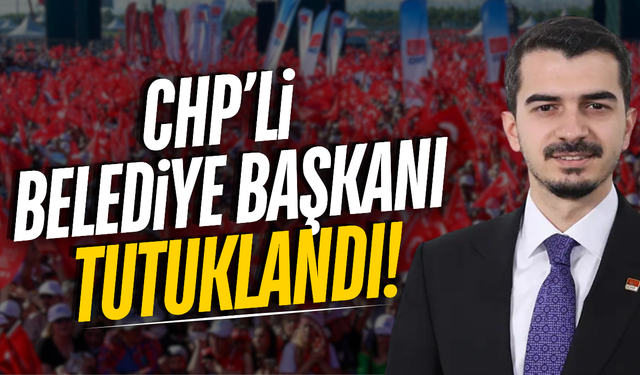 CHP'li belediye başkanı dahil 24 kişi tutuklandı!