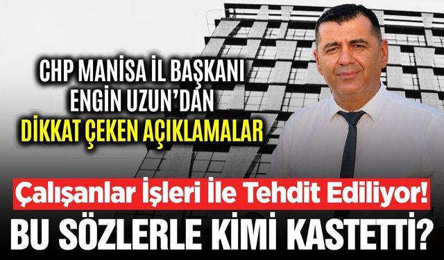 Engin Uzun'dan flaş açıklama: Çalışanların ekmeği üzerinden siyaset yapılmaz