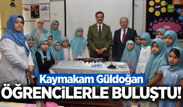 Kaymakam Güldoğan, öğrencilerle bir araya geldi!