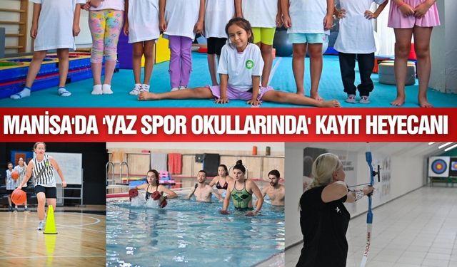 Manisa'da 'Yaz Spor Okullarında' kayıt heyecanı
