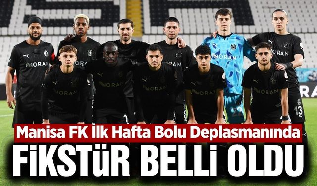 Manisa FK'nın 2026-2027 sezonu fikstürü belli oldu!