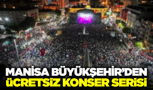 Manisa’da "Akustik Yaz Akşamları" Esintisi: Ücretsiz Konserler Başlıyor!