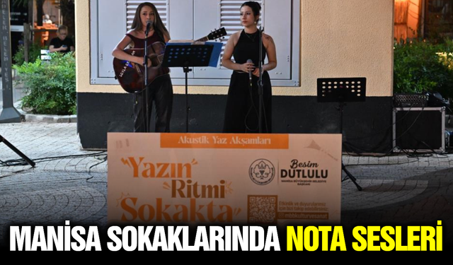 Manisa’da "Akustik Yaz Akşamları" Rüzgarı: Sokak Sanatçıları Vatandaşla Buluştu