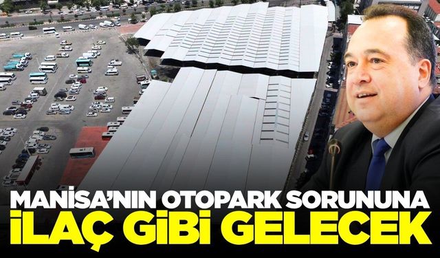 Manisa'ya 500 araçlık yeni otopark müjdesi!