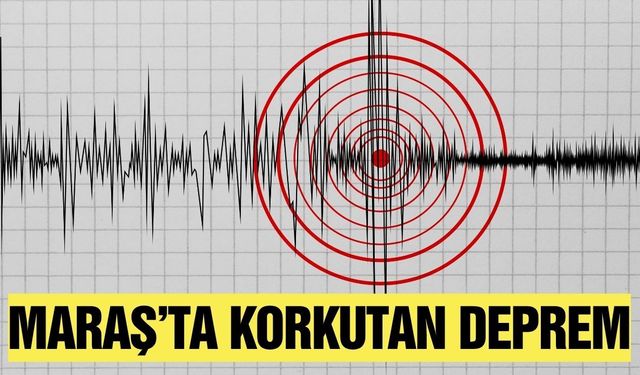 Kahramanmaraş'ta 4.2 Büyüklüğünde Deprem