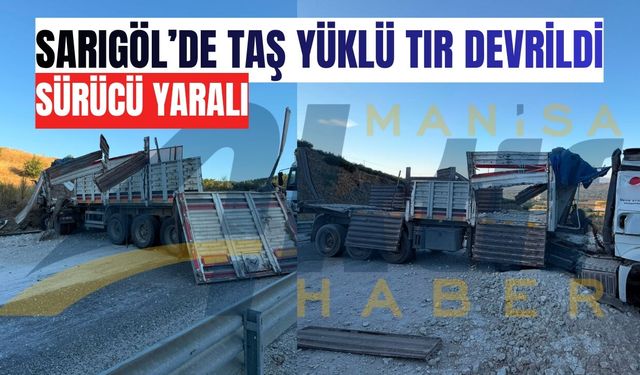 Sarıgöl’de Korkutan Tır Kazası: 1 Yaralı