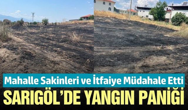 Sarıgöl'de otluk alanda yangın paniği!