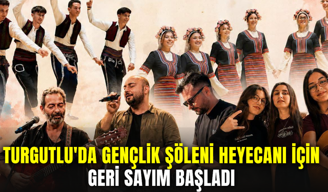 Turgutlu'da Gençlik Şöleni Heyecanı Coşkusu