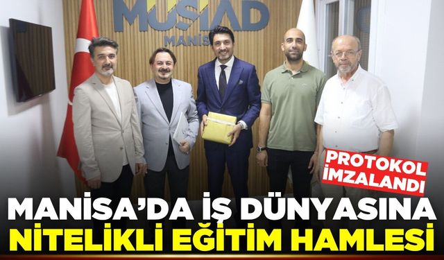 Manisa'da iş dünyasına nitelikli eğitim hamlesi