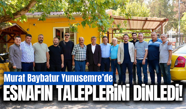 AK Partili Baybatur Yunusemre’de esnafla buluştu