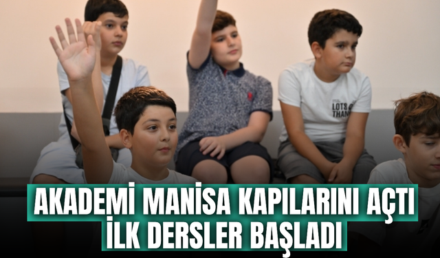 Akademi Manisa'da ilk ders zili çaldı: Gençler teknolojiyle geleceğe hazırlanıyor