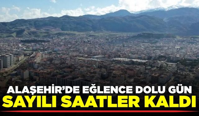 Alaşehir'de "Çocuk Şenliği" kapılarını açmaya hazırlanıyor
