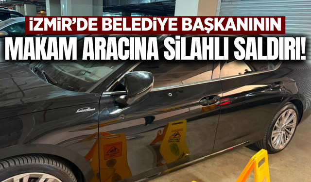 Belediye başkanının makam aracına silahlı saldırı: 1 gözaltı!