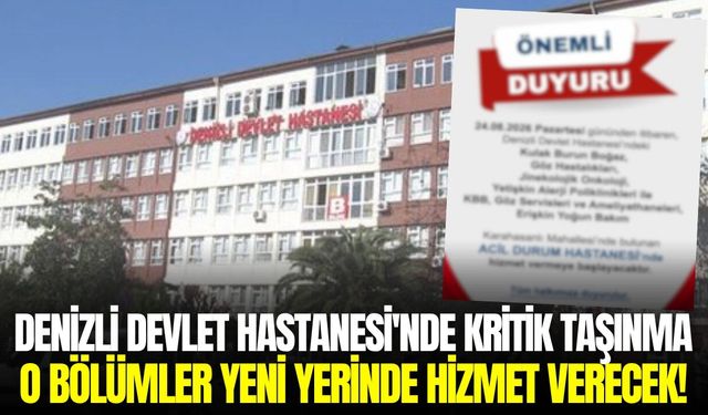 Denizli İl Sağlık Müdürlüğü'nden önemli duyuru: "Taşınıyor"
