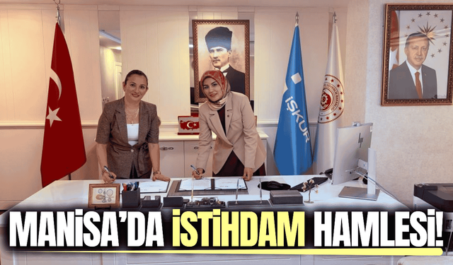 İŞKUR ve Eczacı Odasından Manisa'da istihdam hamlesi!