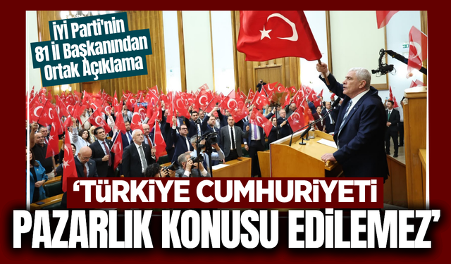 İYİ Parti’den 81 İlde Eş Zamanlı Çıkış: "Terörle Pazarlık Yapılmaz!"