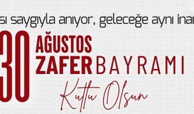 Kırkağaç Belediyesi 30 Ağustos Zafer Bayramı Kutlama Mesajı