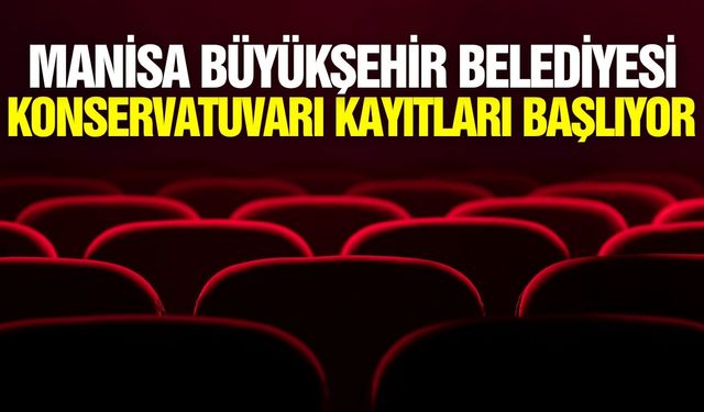 Büyükşehir Konservatuvarı’nda kayıt tarihleri açıklandı!