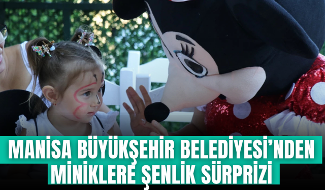 Manisa Büyükşehir'den ilçelere Çocuk Şenliği