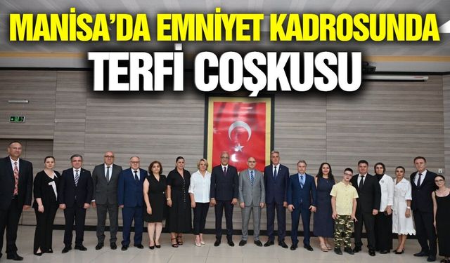 Manisa Emniyetinde gurur ve veda günü!