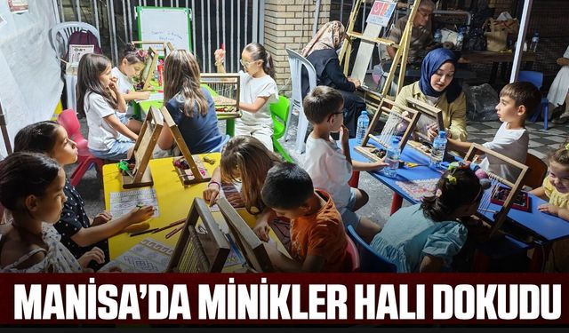 Manisa'da çocuklar hem eğlendi hem öğrendi!