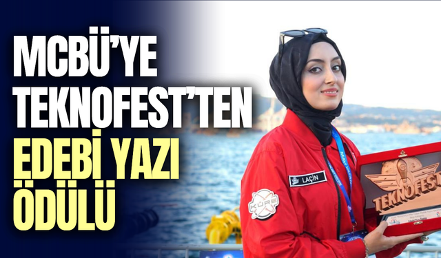 MCBÜ öğrencisi Elif Laçin’e TEKNOFEST Mavi Vatan’dan ödül