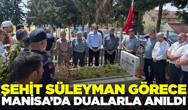Manisa'da Şehit Süleyman Görece anıldı!