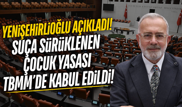 Suça sürüklenen çocuk yasası TBMM’de kabul edildi!