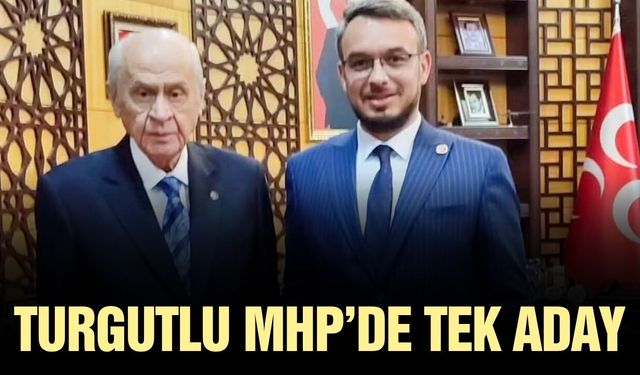 MHP Turgutlu İlçe Başkanlığı için tek aday