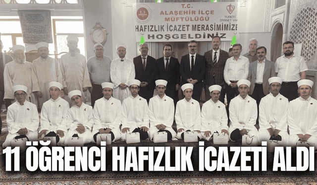 Alaşehir’de hafızlık eğitimini tamamlayan 11 öğrenci icazet aldı